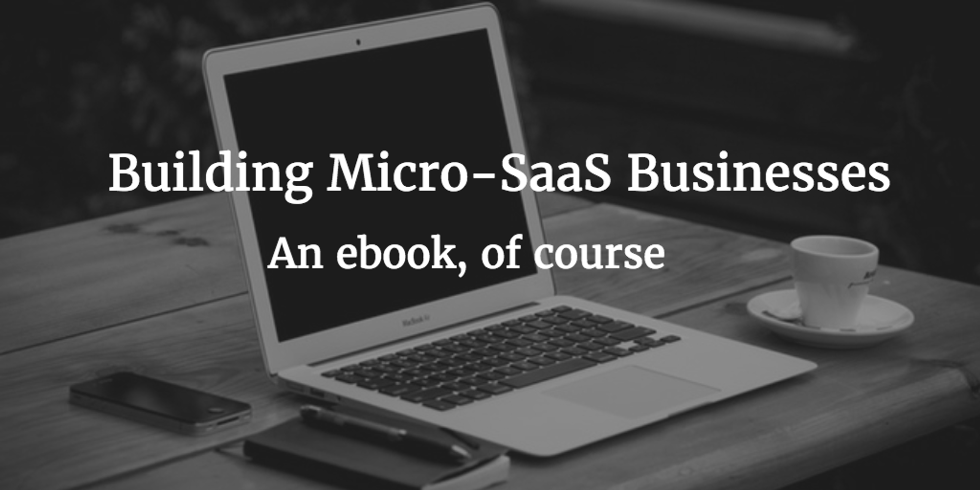 Bootstrapping a profitable SaaS Business. - Tyler Tringas